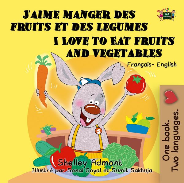 Produktbild: J'aime manger des fruits et des legumes I Love to Eat Fruits and Vegetables (Bilingual French Kids Book)