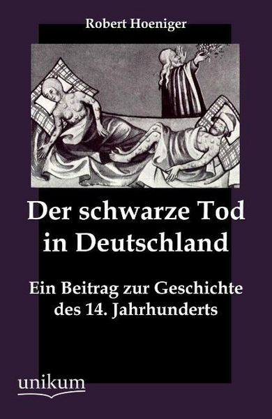 Produktbild: Hoeniger, R: Der schwarze Tod in Deutschland