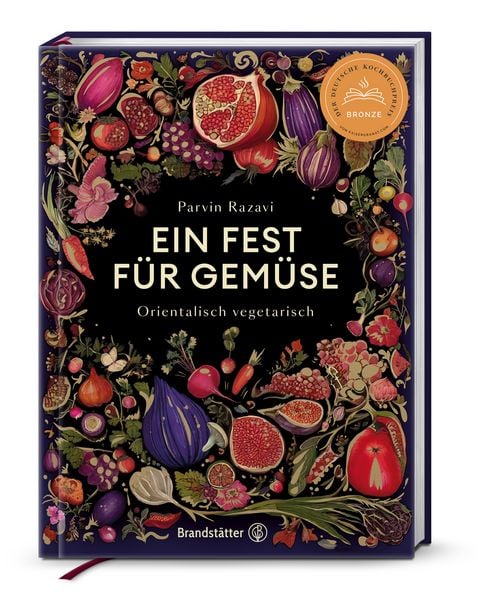 Ein Fest für Gemüse, Gebundene Ausgabe von Parvin Razavi, Brandstätter Verlag, 9783710608964