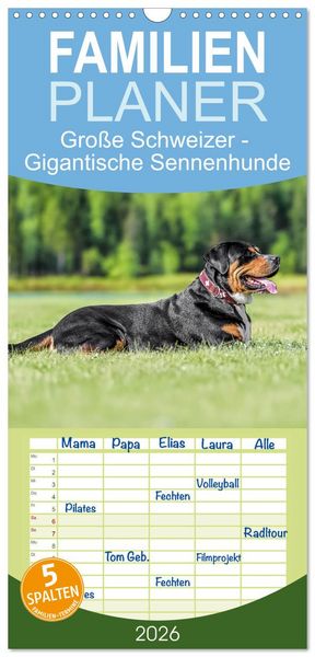 Produktbild: Familienplaner 2026 - Gro&szlig;e Schweizer - Gigantische Sennenhunde mit 5 Spalten (Wandkalender, 21 x 45 cm) CALVENDO