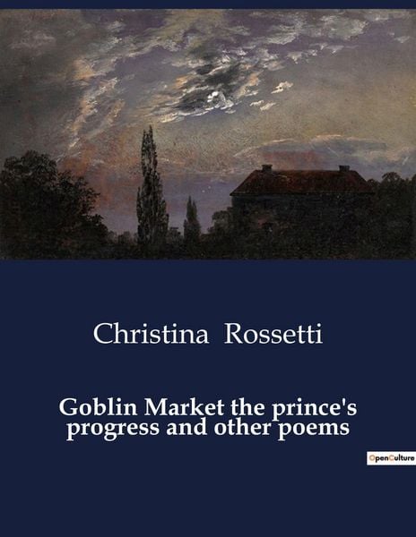 Produktbild: Goblin Market the prince's progress and other poems