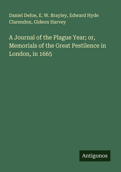 Produktbild: A Journal of the Plague Year; or, Memorials of the Great Pestilence in London, in 1665