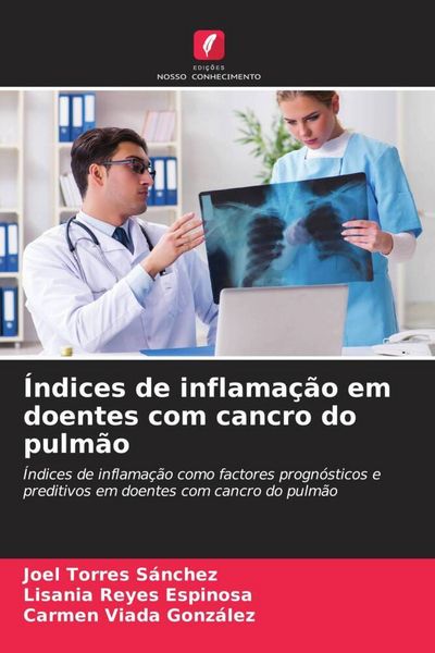 Produktbild: &Iacute;ndices de inflama&ccedil;&atilde;o em doentes com cancro do pulm&atilde;o