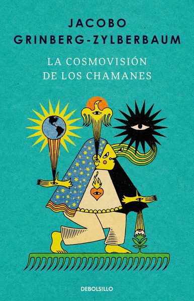Produktbild: La Cosmovisi&atilde;3n de Los Chamanes / The Worldview of the Shamans