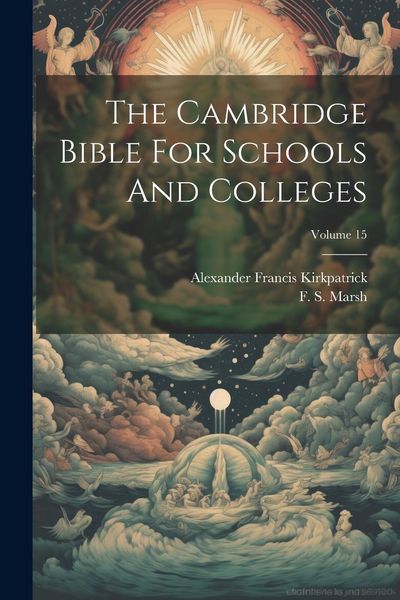 Produktbild: The Cambridge Bible For Schools And Colleges; Volume 15
