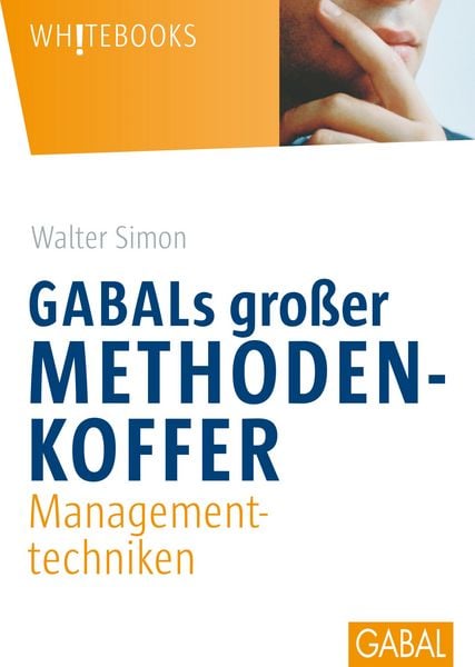 Produktbild: GABALs gro&szlig;er Methodenkoffer. Managementtechniken