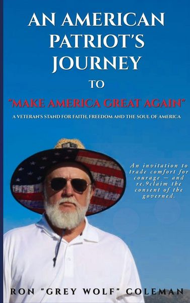 Produktbild: An American Patriot's Journey to "Make America Great Again"