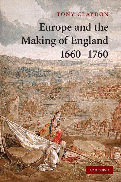 Produktbild: Europe and the Making of England, 1660-1760
