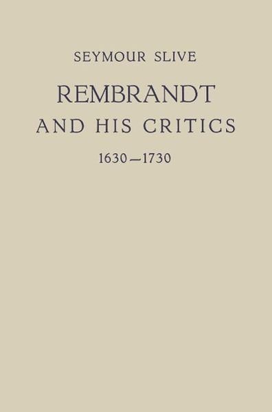Produktbild: Rembrandt and His Critics 1630-1730