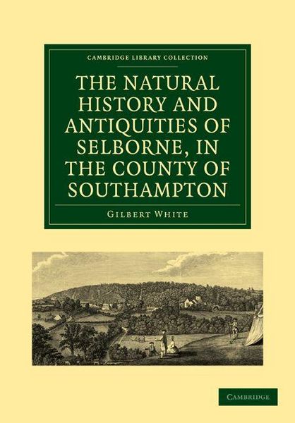Produktbild: The Natural History and Antiquities of Selborne, in the County of Southampton
