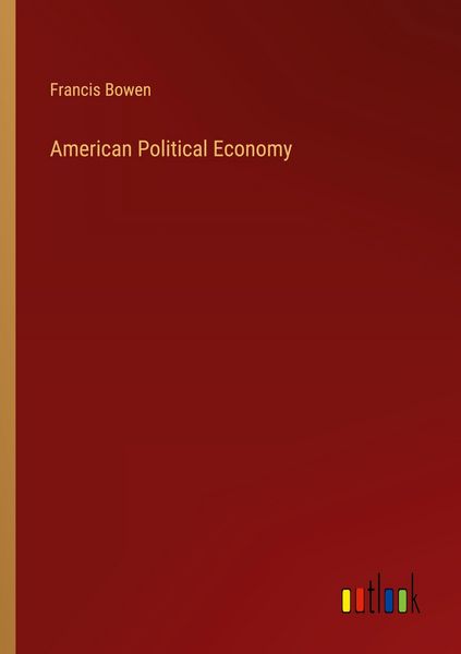 Produktbild: American Political Economy