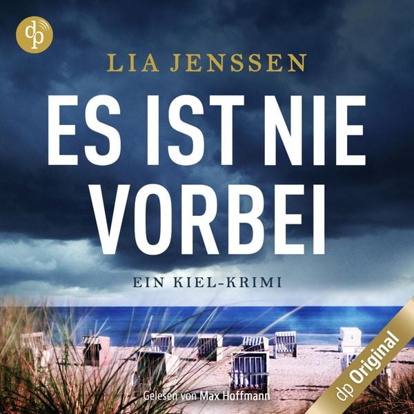 Es ist nie vorbei - Ein Kiel-Krimi