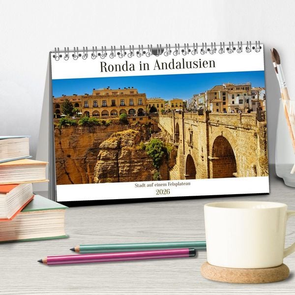 Produktbild: Ronda in Andalusien - Stadt auf einem Felsplateau (Tischkalender 2026 DIN A5 quer), CALVENDO Monatskalender