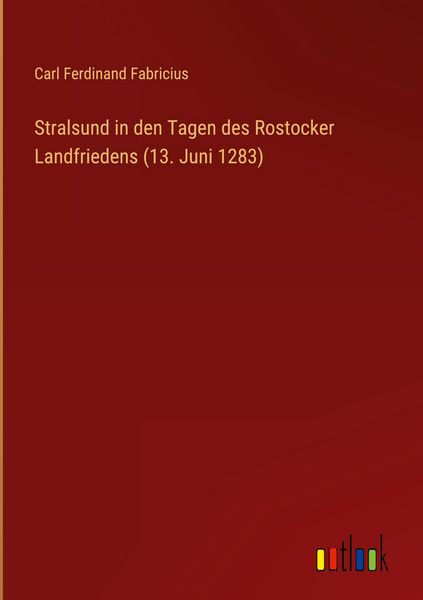 Produktbild: Stralsund in den Tagen des Rostocker Landfriedens (13. Juni 1283)