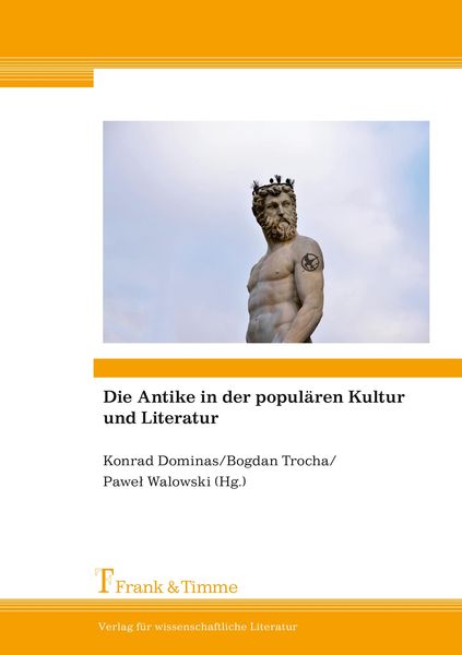 Produktbild: Die Antike in der popul&auml;ren Kultur und Literatur