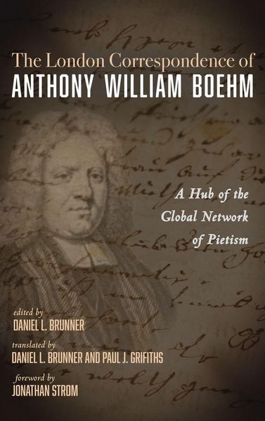 Produktbild: The London Correspondence of Anthony William Boehm