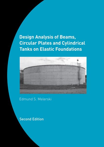 Produktbild: Design Analysis of Beams, Circular Plates and Cylindrical Tanks on Elastic Foundations