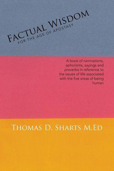 Produktbild: Factual Wisdom For the Age of Apostasy