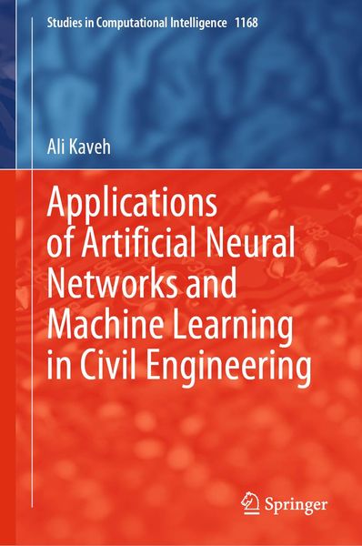 Produktbild: Applications of Artificial Neural Networks and Machine Learning in Civil Engineering
