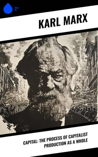 Produktbild: Capital: The Process of Capitalist Production as a Whole