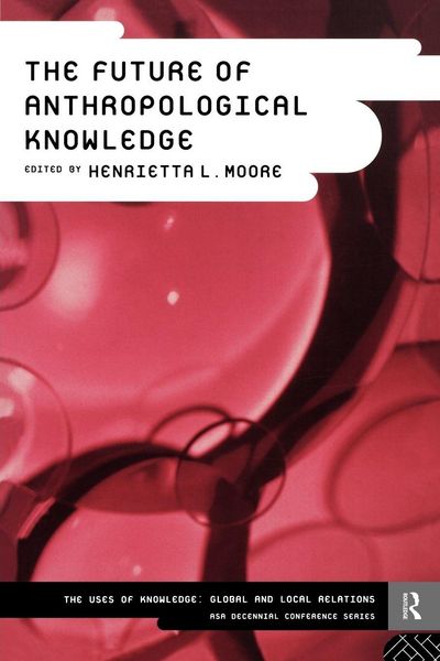 Produktbild: The Future of Anthropological Knowledge