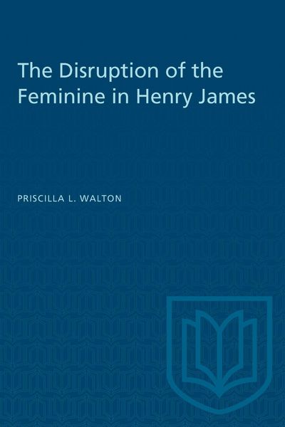 Produktbild: The Disruption of the Feminine in Henry James