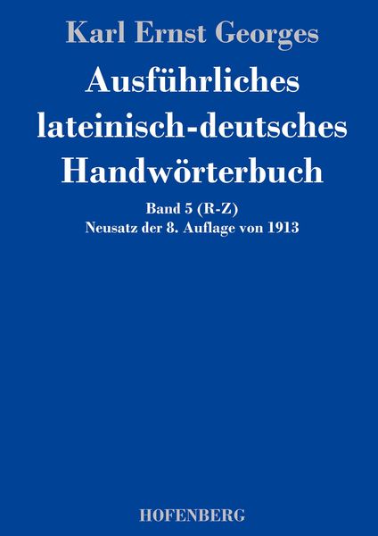Produktbild: Ausf&uuml;hrliches lateinisch-deutsches Handw&ouml;rterbuch
