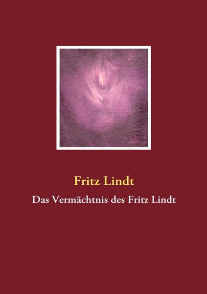 Produktbild: Das Verm&auml;chtnis des Fritz Lindt