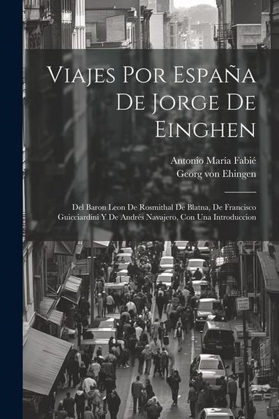 Produktbild: Viajes por Espa&ntilde;a de Jorge de Einghen