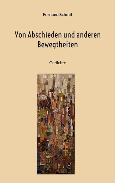 Produktbild: Von Abschieden und anderen Bewegtheiten