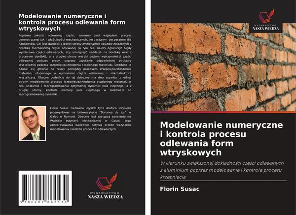 Produktbild: Modelowanie numeryczne i kontrola procesu odlewania form wtryskowych