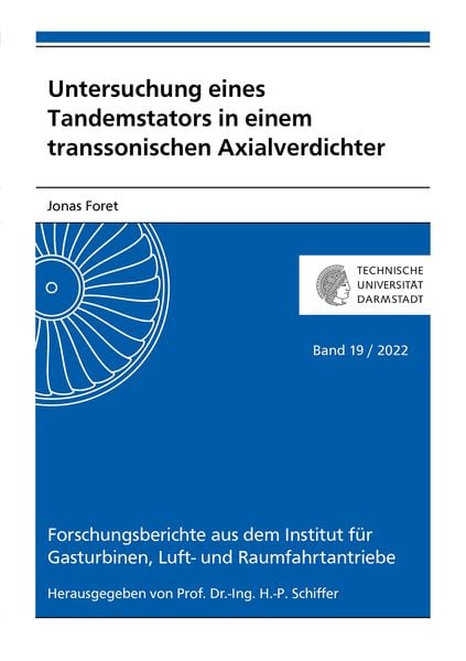 Produktbild: Untersuchung eines Tandemstators in einem transsonischen Axialverdichter