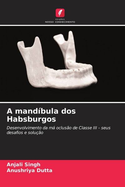 Produktbild: A mand&iacute;bula dos Habsburgos