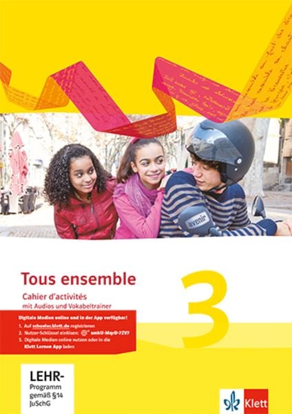 Tous ensemble 3. CCahier d'activités mit Audios und Vokabeltrainer 3. Lernjahr, Set von , Klett Schulbuchverlag, 978-3-12-623627-0