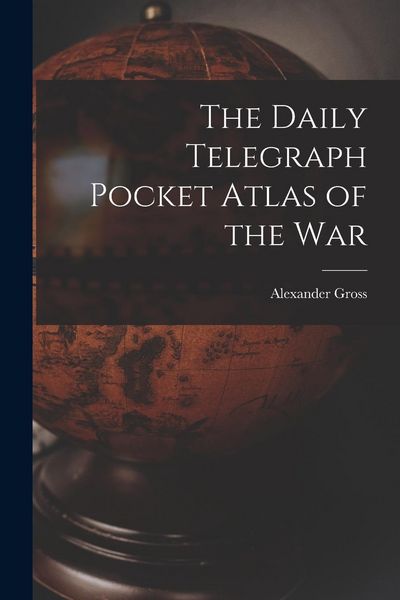Produktbild: The Daily Telegraph Pocket Atlas of the War