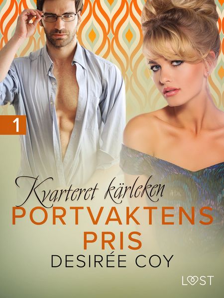Produktbild: Kvarteret k&auml;rleken: Portvaktens pris - erotisk novell