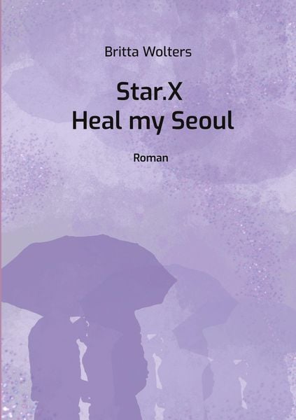 Produktbild: Star.X - Heal my Seoul