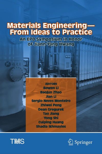 Produktbild: Materials Engineering-From Ideas to Practice: An EPD Symposium in Honor of Jiann-Yang Hwang