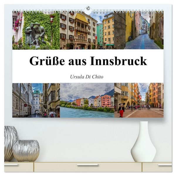 Grüße aus Innsbruck (hochwertiger Premium Wandkalender 2026 DIN A2 quer), Kunstdruck in Hochglanz