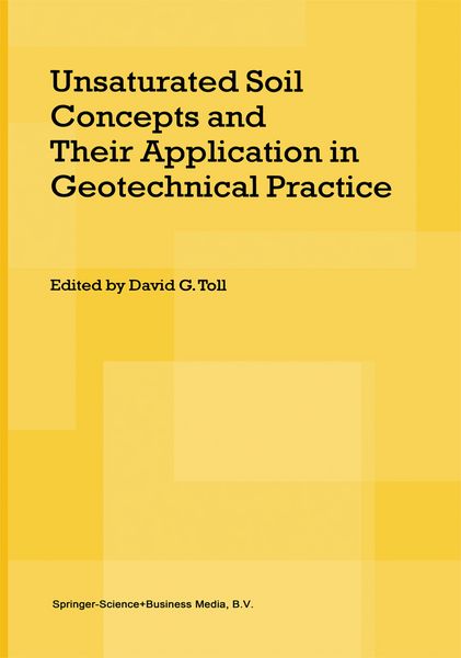 Produktbild: Unsaturated Soil Concepts and Their Application in Geotechnical Practice