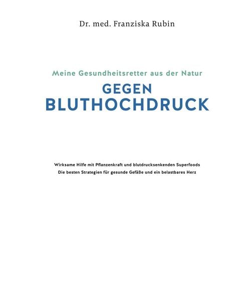 Produktbild: Meine Gesundheitsretter aus der Natur gegen Bluthochdruck