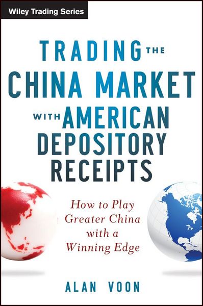 Produktbild: Trading The China Market with American Depository Receipts