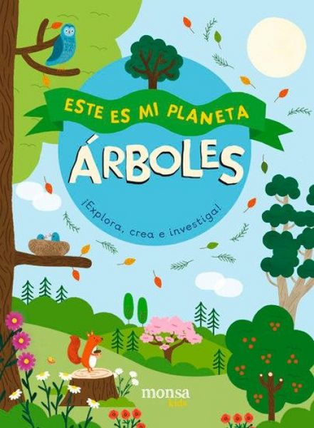 Produktbild: &Aacute;rboles. Este es mi planeta &iexcl;Explora, crea e investiga!