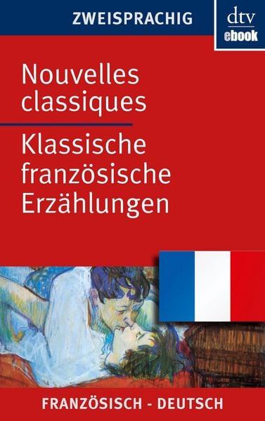 Produktbild: Nouvelles classiques Klassische franz&ouml;sische Erz&auml;hlungen
