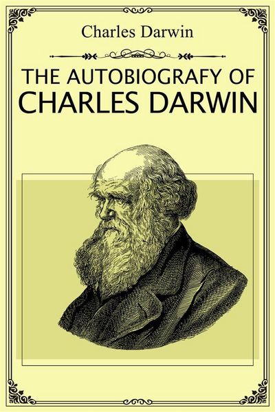 Produktbild: The Autobiography of Charles Darwin