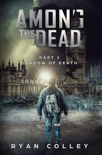 Produktbild: Among The Dead: Part One: Shadow of Death