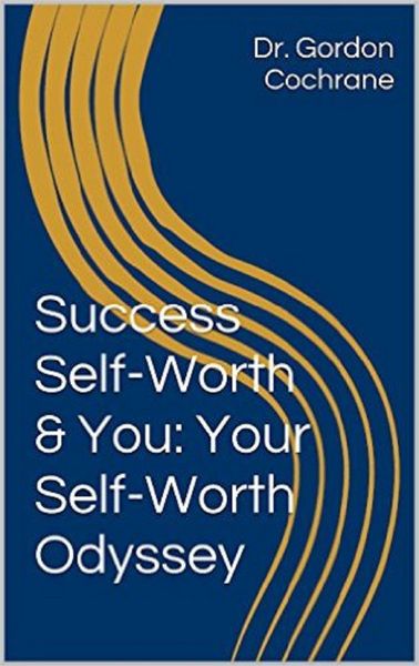Produktbild: Success, Self-Worth & You: Your Self-Worth Odyssey 2nd Edition 2020