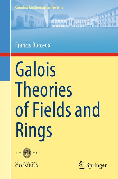Produktbild: Galois Theories of Fields and Rings