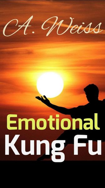 Produktbild: Emotional Kung Fu (Healing, #20)