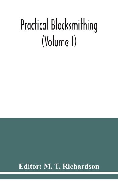 Produktbild: Practical blacksmithing (Volume I)